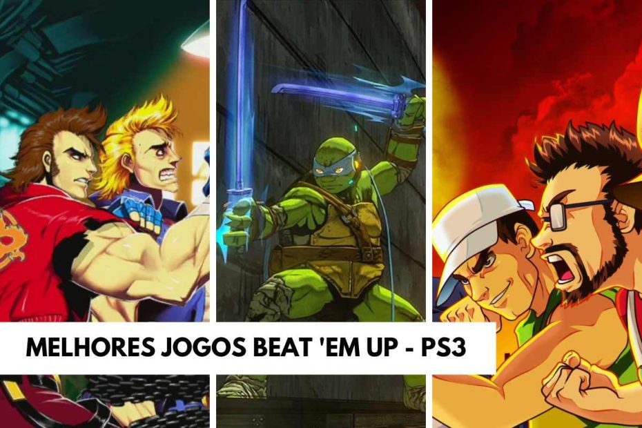 Melhores Jogos Beat 'em Up para PS3