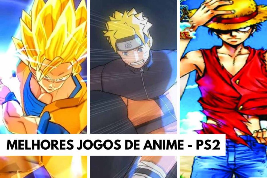 Melhores Jogos de Anime para PS2
